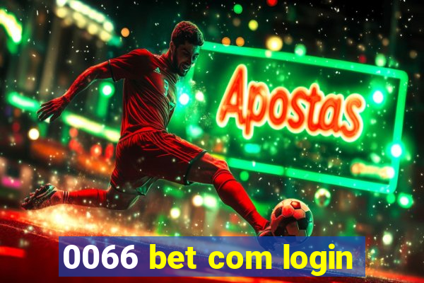 0066 bet com login